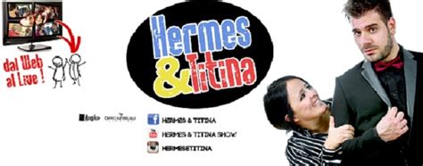 hermes e titina video divertenti|Hermes&Titina Show .